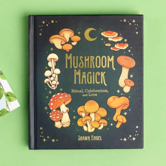 Book - Mushroom Magick: Ritual, Celebration, and Lore