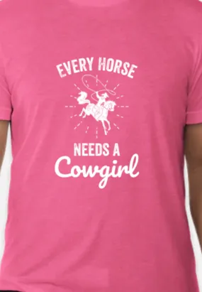 Every Horse Needs a Cowgirl