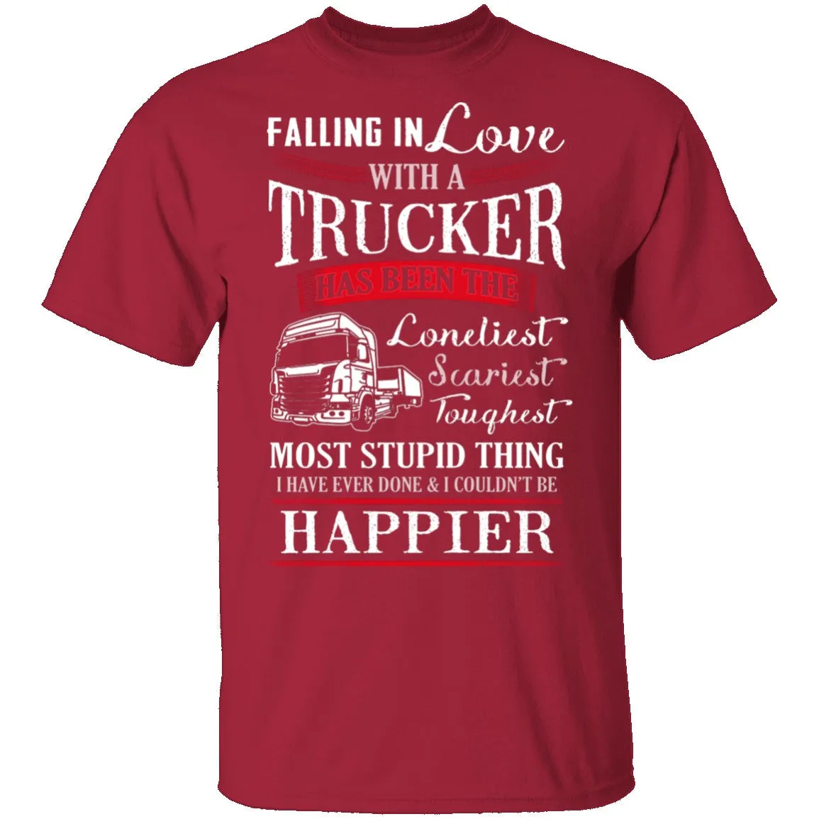 Falling For A Trucker T-Shirt