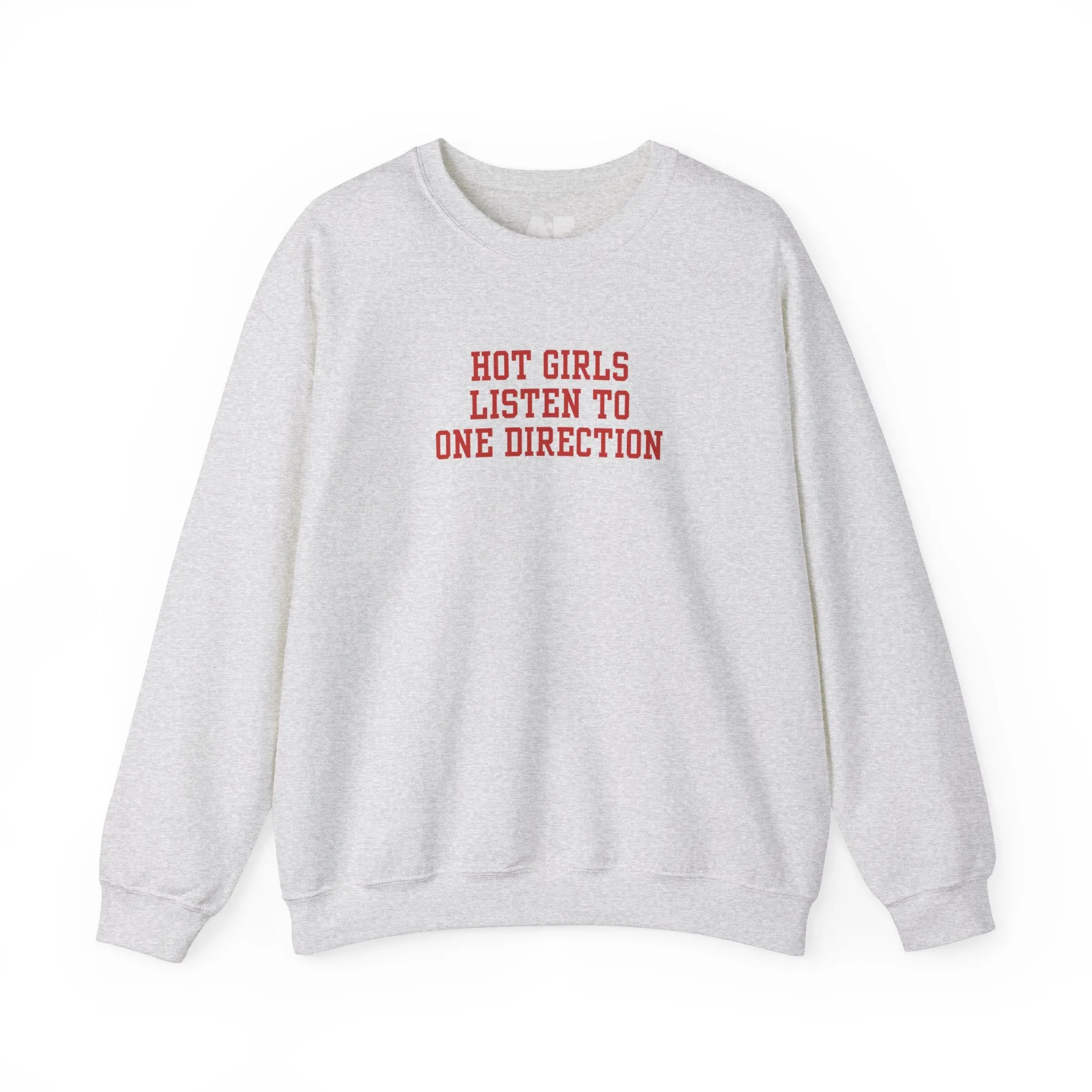 Hot girls listen to 1D - Crewneck