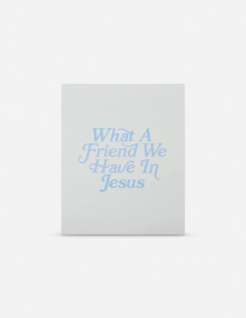 What a Friend in Jesus Print